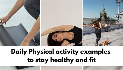 What are examples of physical activity