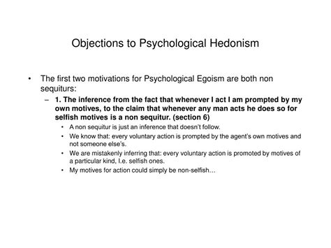 What are objections to hedonism