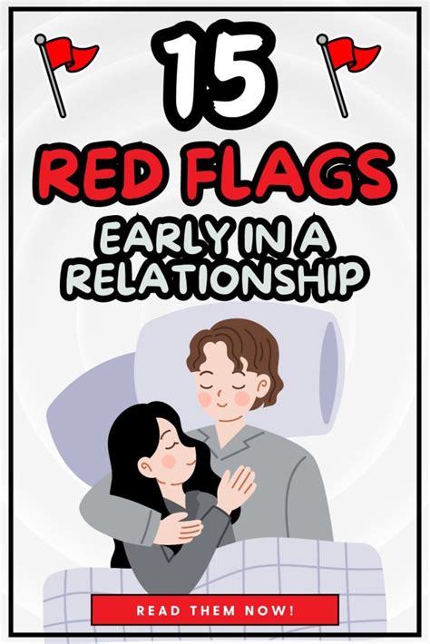 What are some red flags to look for early in a relationship