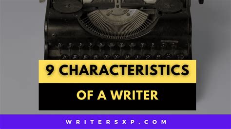 What are the characteristics of a writer