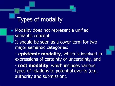 What are the types of modality