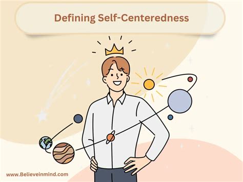 What causes a person to be self centered