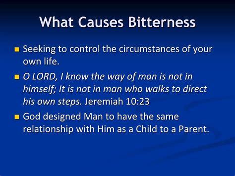 What causes bitterness and resentment