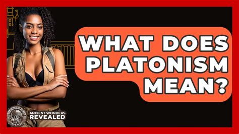 What does Platonism mean