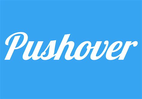 What does Pushover app do