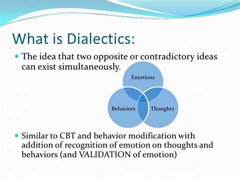 What does dialectic mean in DBT
