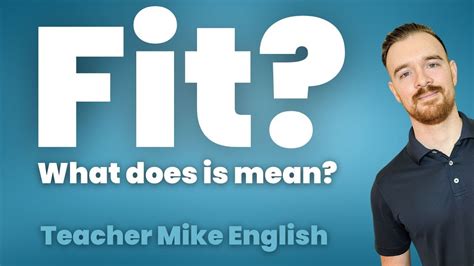 What does having a fit mean