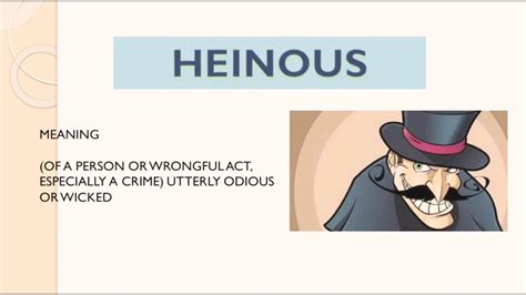 What does heinous act mean