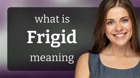 What does it mean to be frigid