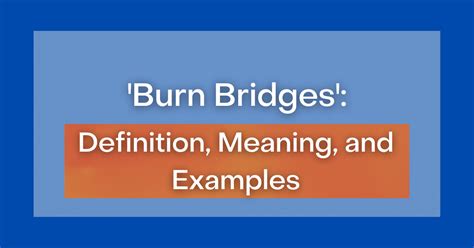 What does it mean to burn a bridge with someone