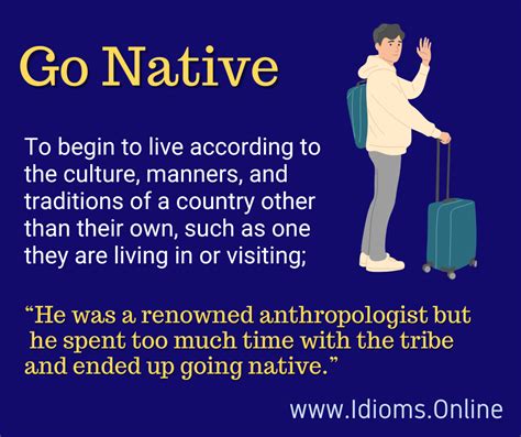 What does it mean to go native on someone