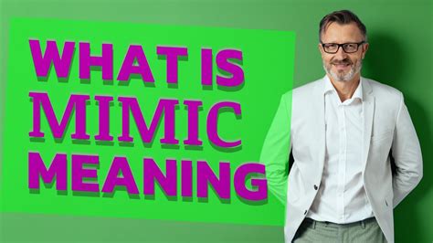 What does mimicking Behaviour mean