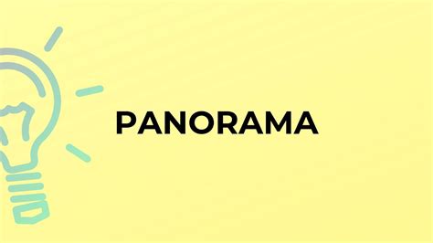 What does the word panorama