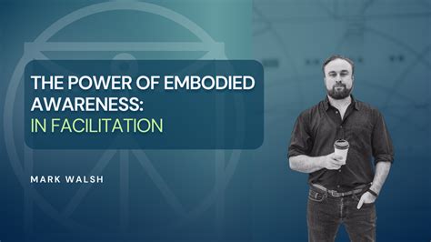 What is Embodied awareness