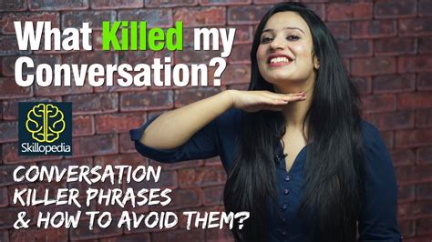 What is a conversation killer