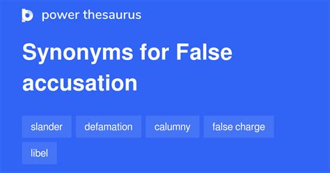 What is a synonym for false accusation