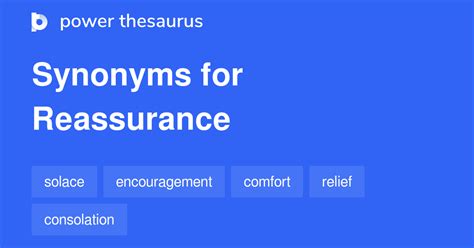 What is a synonym for reassurance