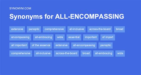 What is a word for all encompassing