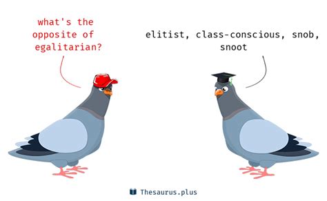 What is an antonym for egalitarian