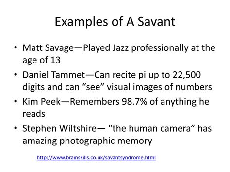 What is an example of a savant
