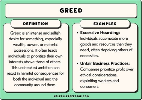 What is an example of being greedy