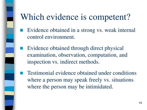 What is an example of competent evidence