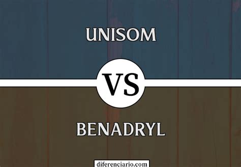 What is better Unisom or Benadryl