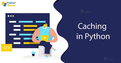 What is caching in Python