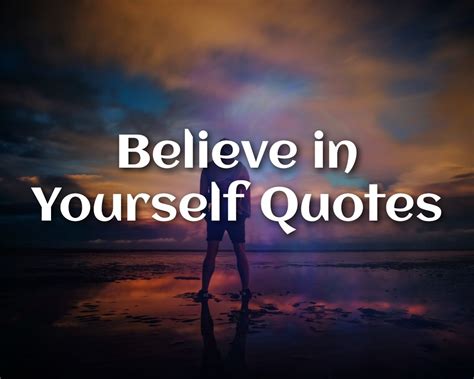 What is called when you believe in yourself