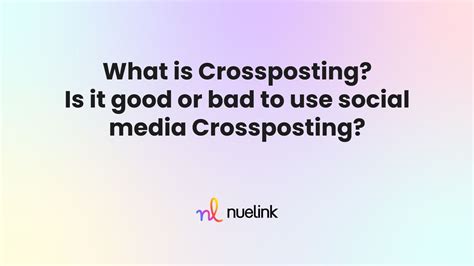 What is crossposting definition