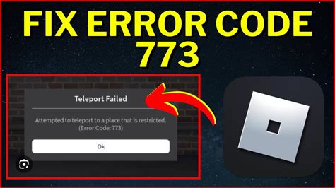 What Does Error Code 773 Mean in Roblox?