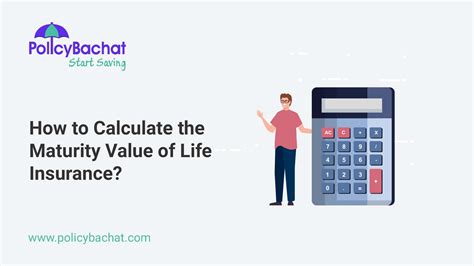 What is maturity value insurance