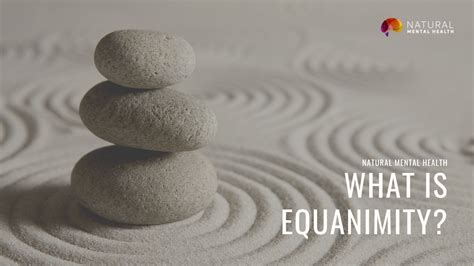 What is meant by equanimity
