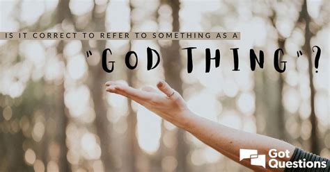 What is the God thing