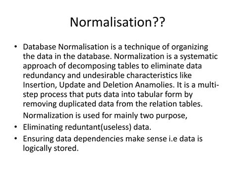 What is the Normalisation approach