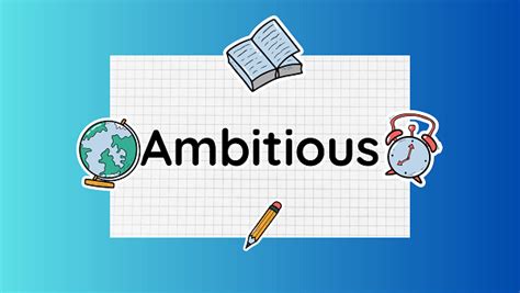 What is the connotation of ambitious