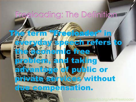 What is the definition freeloading
