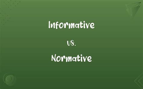 What is the difference between normative and informative