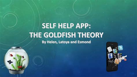 What is the goldfish theory