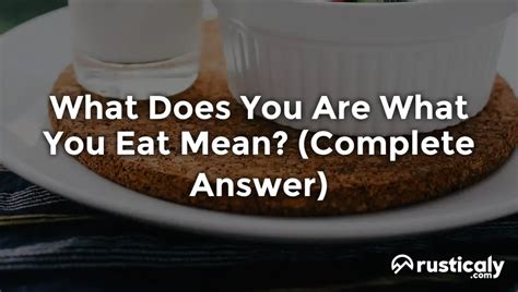 What is the meaning of You Are What You eat