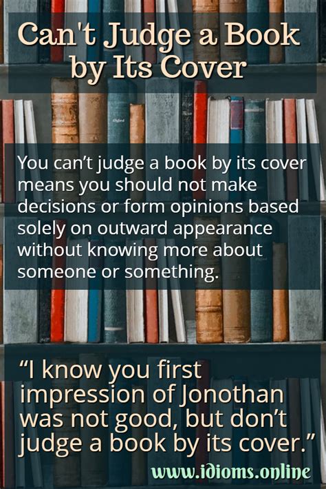 What is the meaning of you can t judge the book by its cover