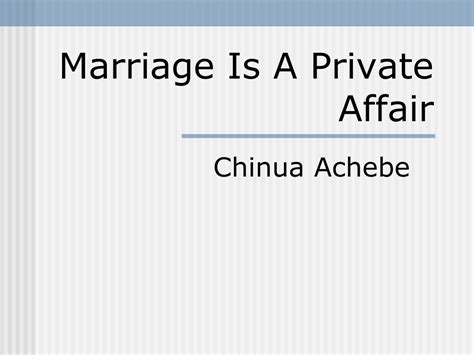 What is the message of marriage is a private affair