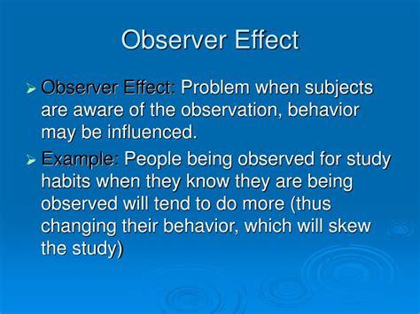 What is the observer effect in psychology