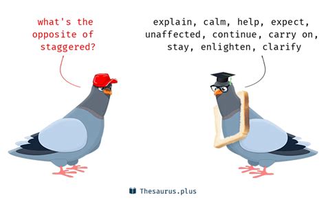 What is the opposite of staggered