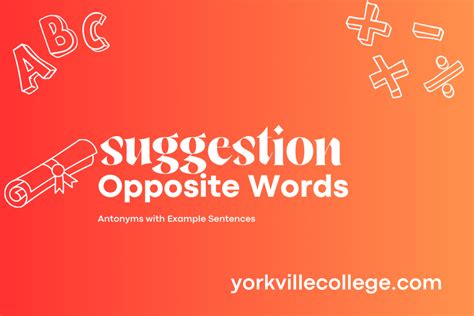 What is the opposite of suggestion