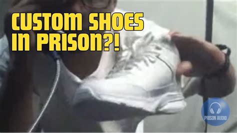 What is the shoe in prison