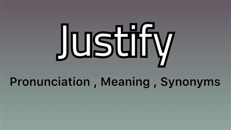 What is the synonym of justify