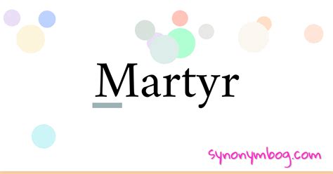 What is the synonym of martyr