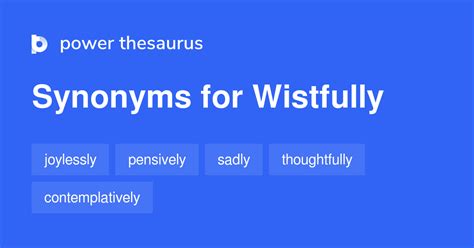 What is the synonym of wistfully