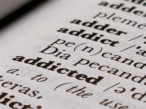 What is this word addicted